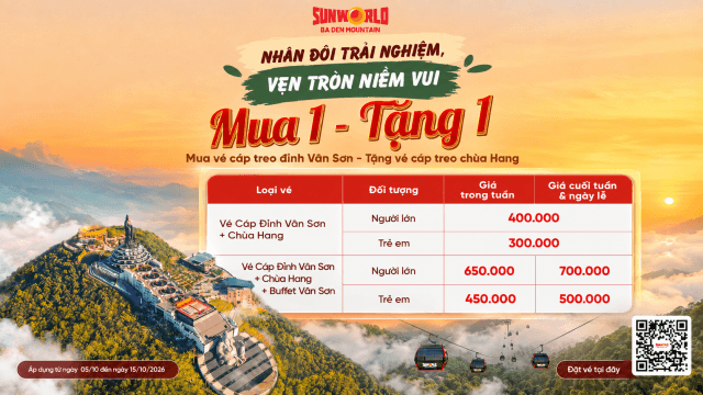 Nhanh tay “săn” ưu đãi đặc biệt “Mua 1 - Tặng 1” tại Sun World Ba Den Mountain