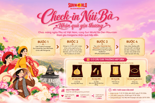 Mừng ngày Phụ nữ Việt Nam 20/10: Check-in Núi Bà Đen, nhận quà yêu thương