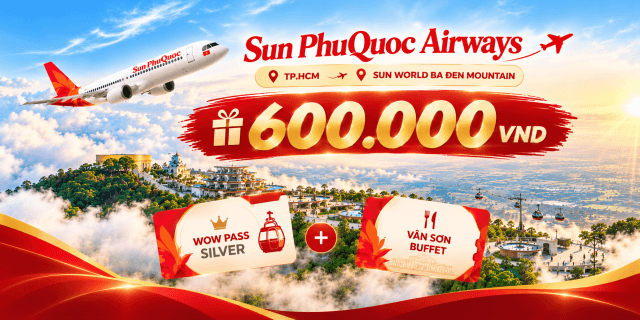 Trọn vẹn hành trình Núi Bà Đen với đặc quyền 600.000 đồng từ Sun PhuQuoc Airways