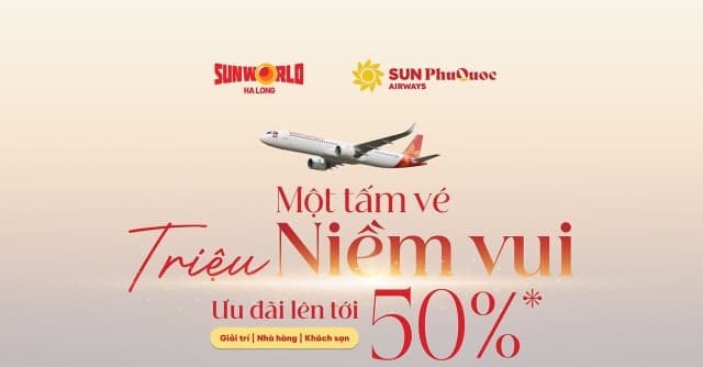 Một tấm vé, triệu niềm vui: Tận hưởng mùa hè Quảng Ninh với ưu đãi hấp dẫn từ Sun PhuQuoc Airways