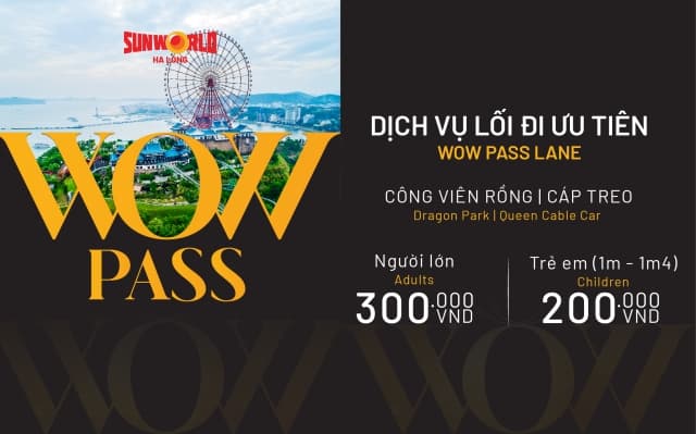 WOW PASS: RA MẮT DỊCH VỤ LỐI ĐI ƯU TIÊN DÀNH CHO DU KHÁCH